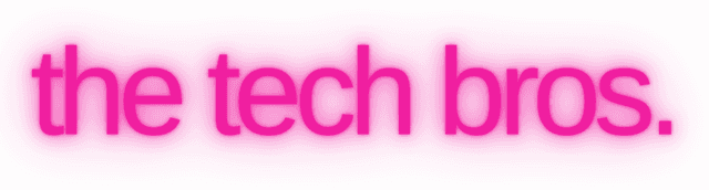 The Tech Bros
